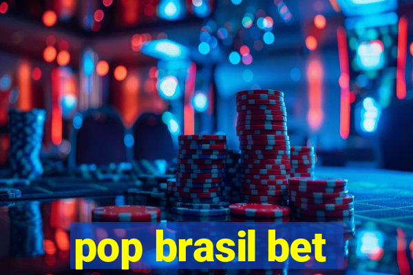 pop brasil bet